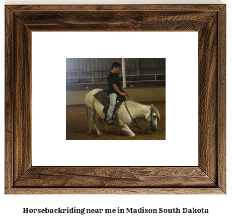 horseback riding near me in Madison, South Dakota